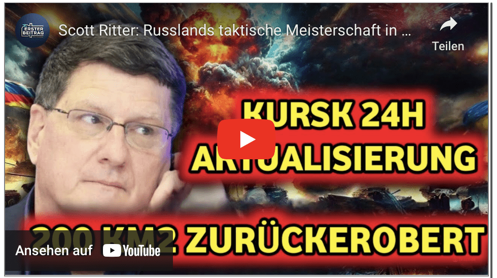 Scott Ritter: Russlands taktische Meisterschaft in Kursk – Ein Todesstoß für die Ukraine!