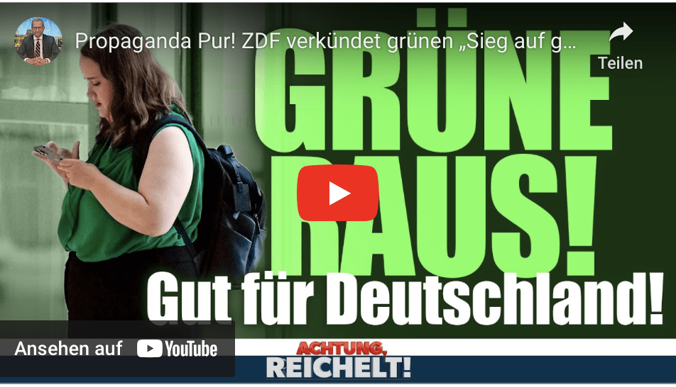 Propaganda Pur! ZDF verkündet grünen „Sieg auf ganzer Linie“ | Achtung, Reichelt! vom 23.09.2023