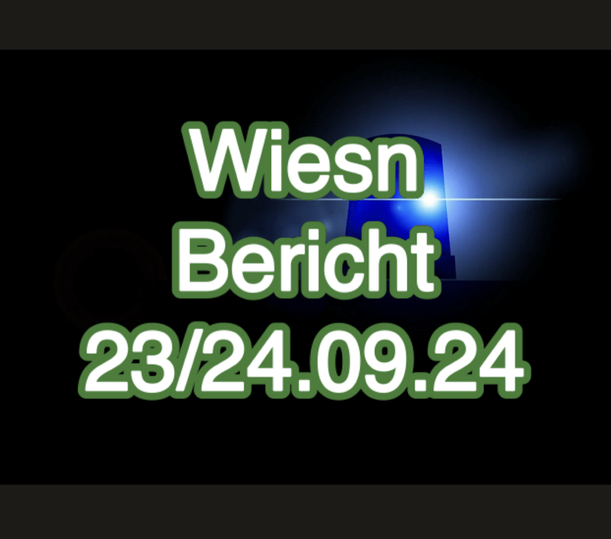 München: Wiesn Bericht 23 und 24.09.2024
