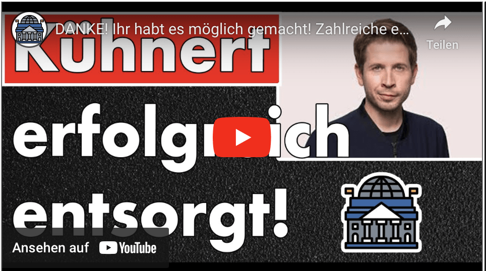 DANKE! Ihr habt es möglich gemacht! Zahlreiche eMails bringen Kevin Kühnert zum Rückzug aus Politik