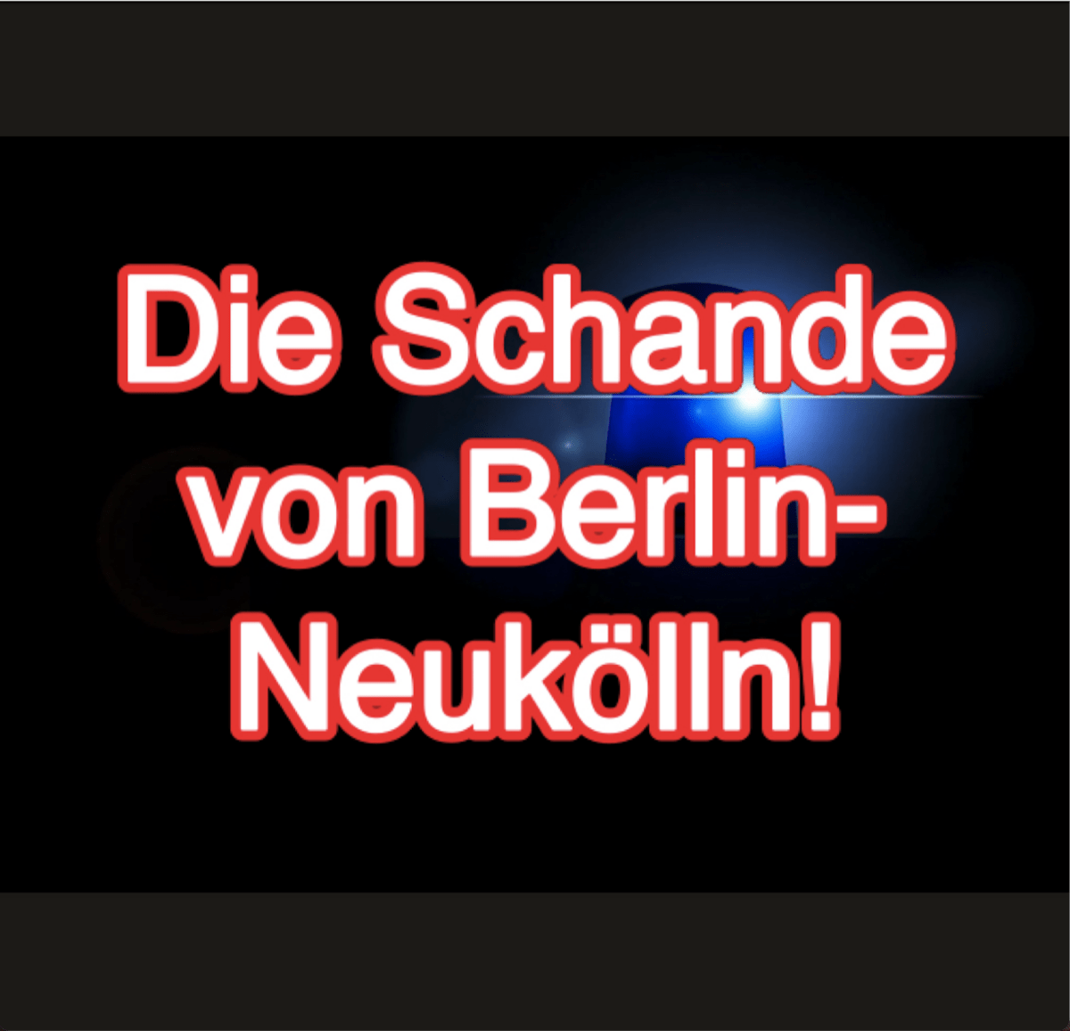 Die Schande von Neukölln! Judenhasser fakeln Berlin ab!