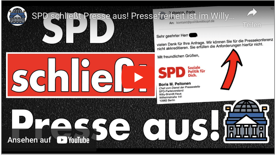 SPD schließt Presse aus! Pressefreiheit ist im Willy-Brandt-Haus abgeschafft! Anforderungskatalog?