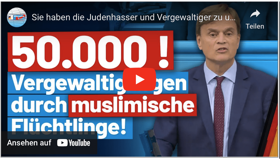 Sie haben die Judenhasser und Vergewaltiger zu uns geholt! Dr. Bernd Baumann – AfD-Fraktion im BT