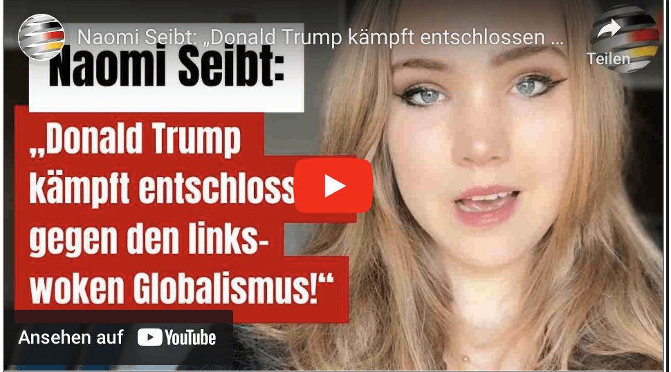 Naomi Seibt: „Donald Trump kämpft entschlossen gegen den links-woken Globalismus!“