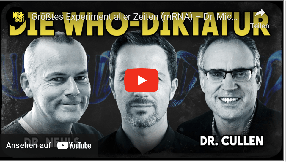 Größtes Experiment aller Zeiten (mRNA) – Dr. Michael Nehls & Dr. Paul Cullen