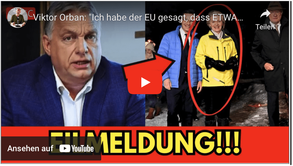 Viktor Orban: „Ich habe der EU gesagt, dass ETWAS KOMMT, und jetzt ist es DA…“