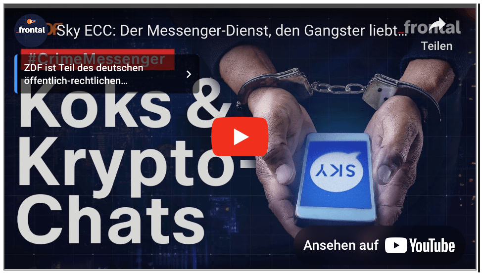 Sky ECC: Der Messenger-Dienst, den Gangster liebten I Lösch alles, Bro! I frontal