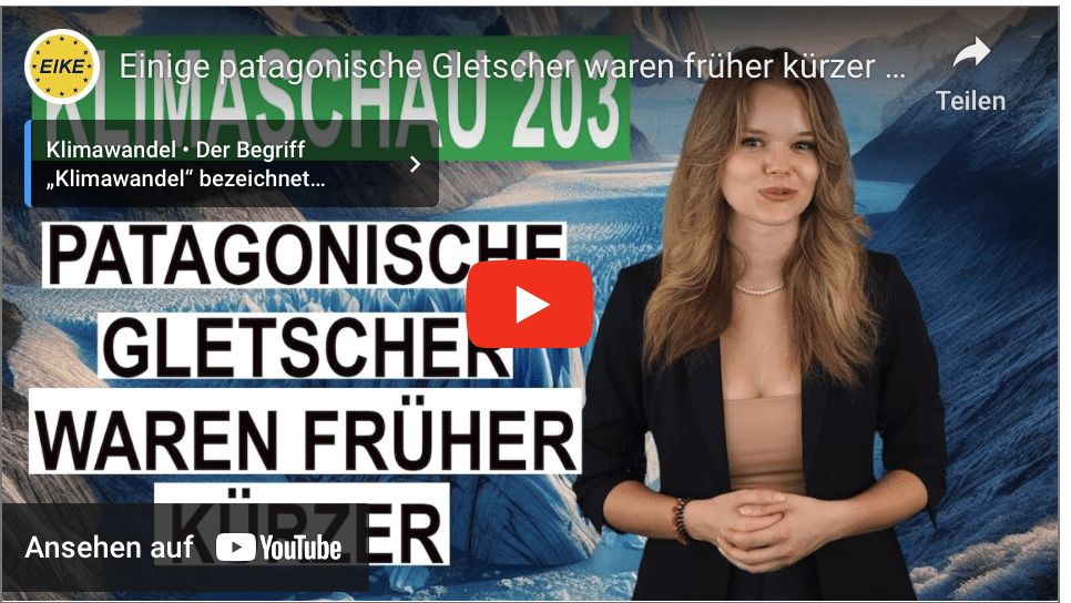 Einige patagonische Gletscher waren früher kürzer als heute – Klimaschau 203!