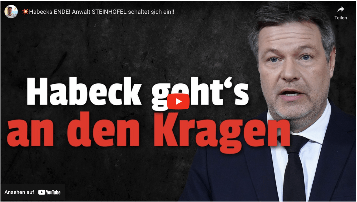 Habecks ENDE! Anwalt STEINHÖFEL schaltet sich ein!!