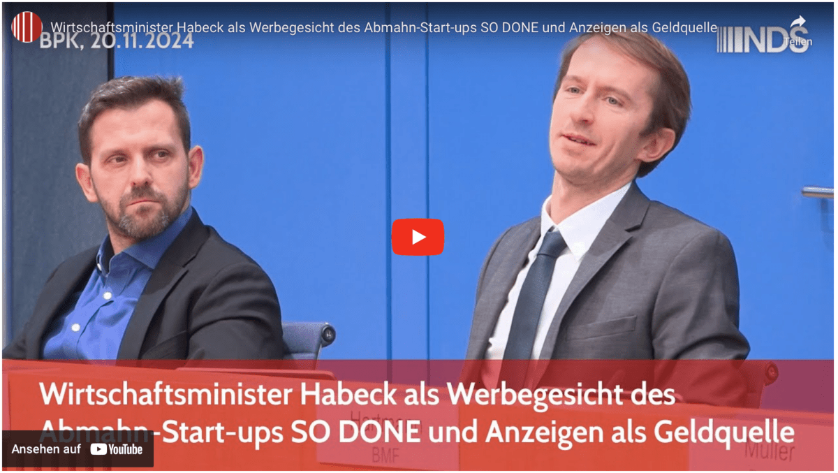 Wirtschaftsminister Habeck als Werbegesicht des Abmahn-Start-ups SO DONE und Anzeigen als Geldquelle