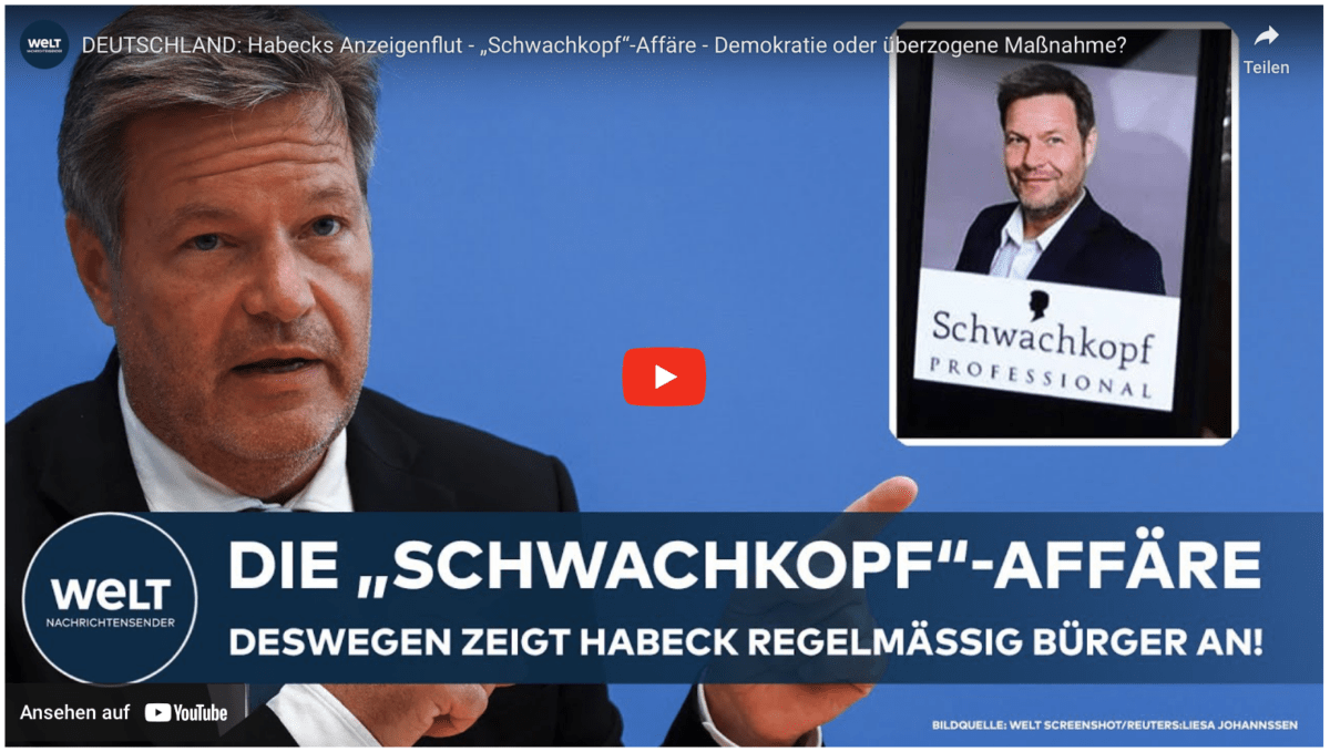 DEUTSCHLAND: Habecks Anzeigenflut – „Schwachkopf“-Affäre – Demokratie oder überzogene Maßnahme?