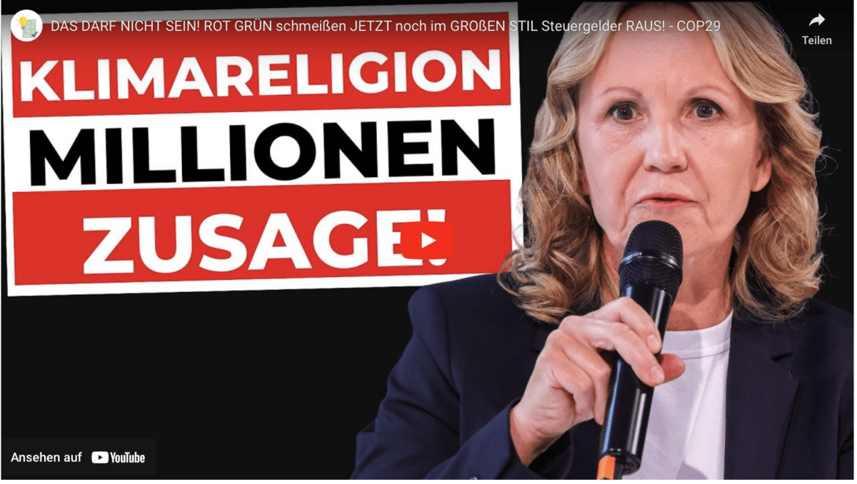 DAS DARF NICHT SEIN! ROT GRÜN schmeißen JETZT noch im GROßEN STIL Steuergelder RAUS! – COP29