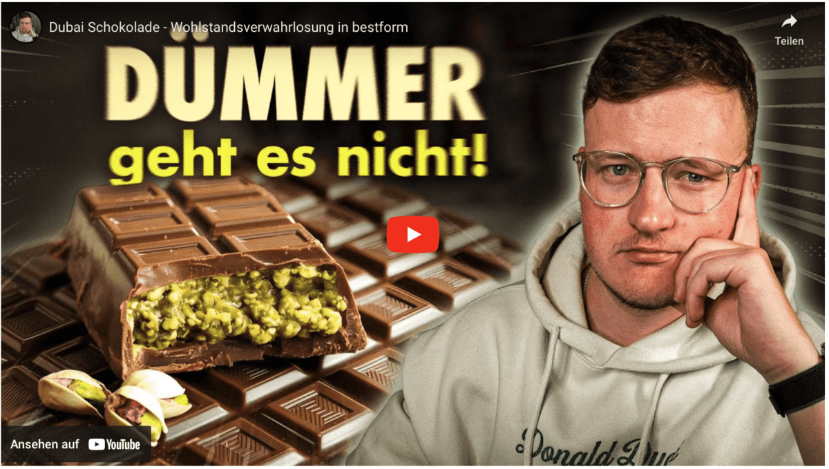 Dubai Schokolade – Wohlstandsverwahrlosung in bestform