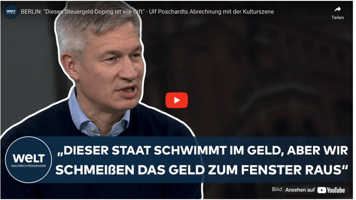 BERLIN: „Dieses Steuergeld-Doping ist wie Gift“ – Ulf Poschardts Abrechnung mit der Kulturszene