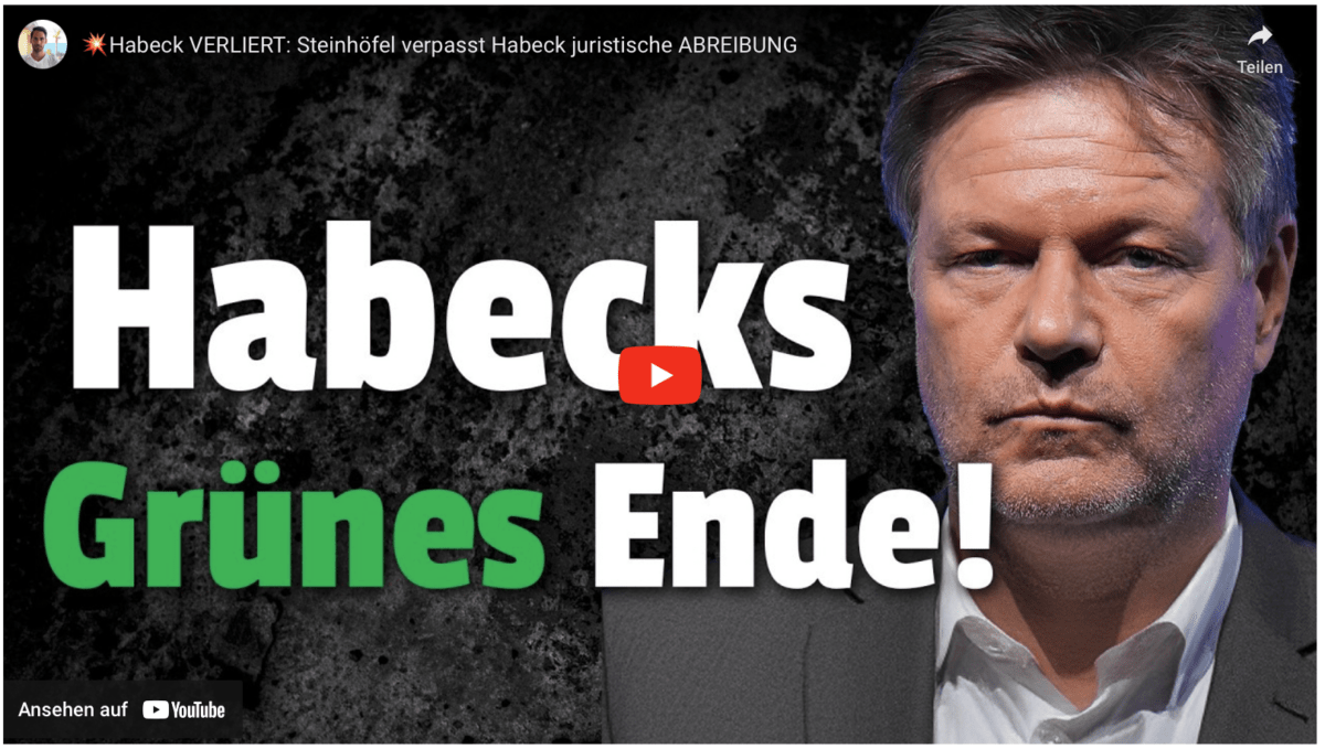 Habeck VERLIERT: Steinhöfel verpasst Habeck juristische ABREIBUNG