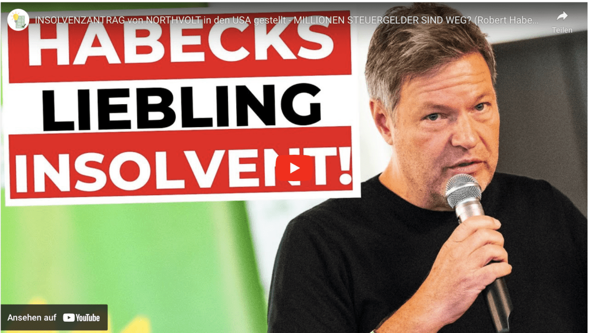 NSOLVENZANTRAG von NORTHVOLT in den USA gestellt – MILLIONEN STEUERGELDER SIND WEG? (Robert Habeck)
