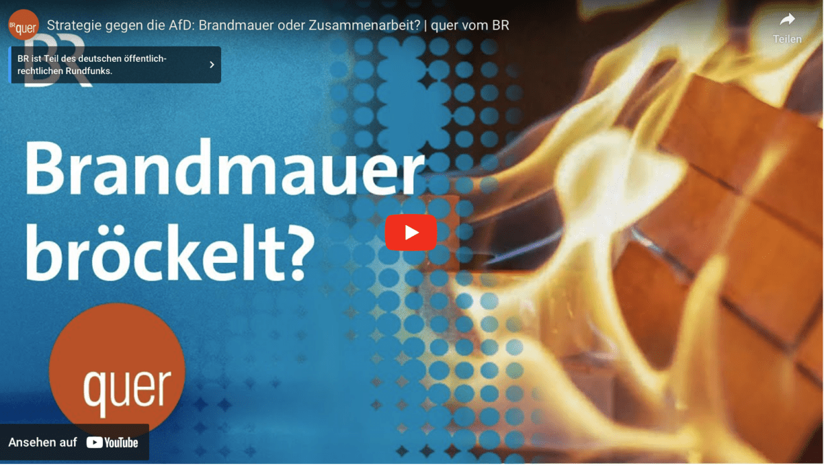 Strategie gegen die AfD: Brandmauer oder Zusammenarbeit? | quer vom BR