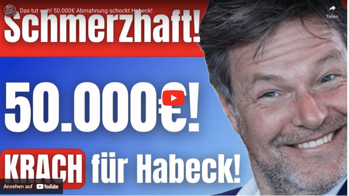Das tut weh! 50.000€ Abmahnung schockt Habeck!