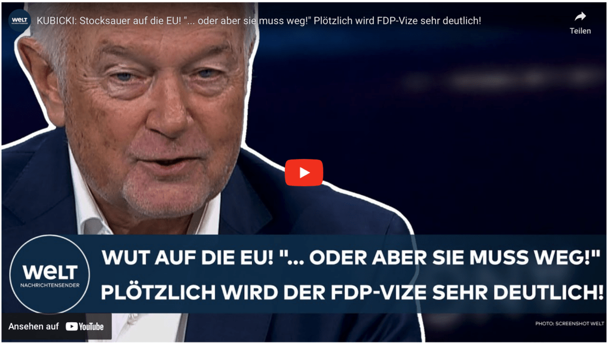 KUBICKI: Stocksauer auf die EU! „… oder aber sie muss weg!“ Plötzlich wird FDP-Vize sehr deutlich!