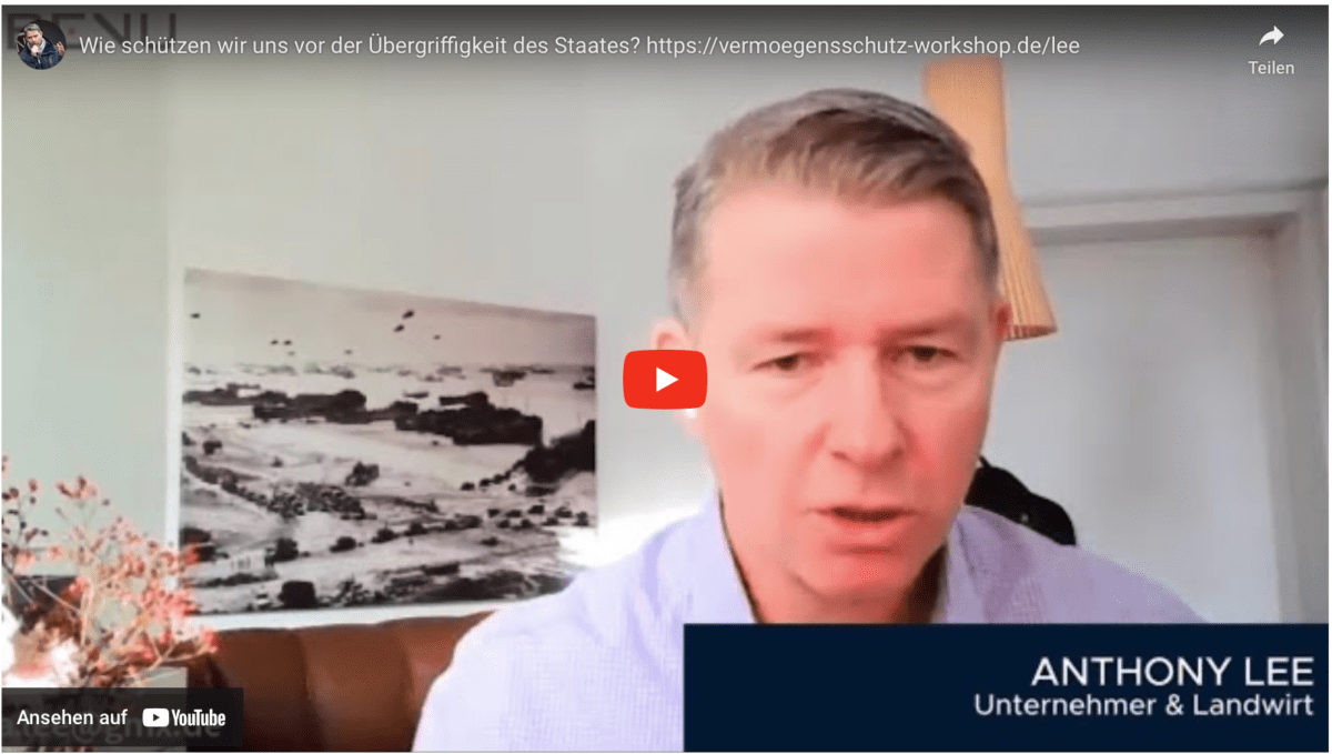 Wie schützen wir uns vor der Übergriffigkeit des Staates? https://vermoegensschutz-workshop.de/lee