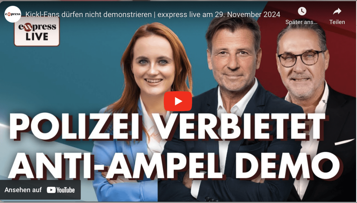 Kickl-Fans dürfen nicht demonstrieren | exxpress live am 29. November 2024