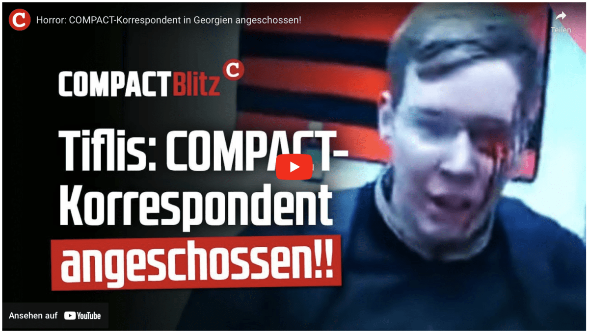 Horror: COMPACT-Korrespondent in Georgien angeschossen!