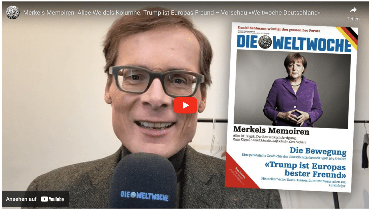 Merkels Memoiren. Alice Weidels Kolumne. Trump ist Europas Freund – Vorschau «Weltwoche Deutschland»