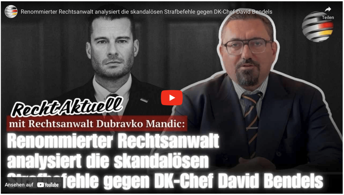 Renommierter Rechtsanwalt analysiert die skandalösen Strafbefehle gegen DK-Chef David Bendels