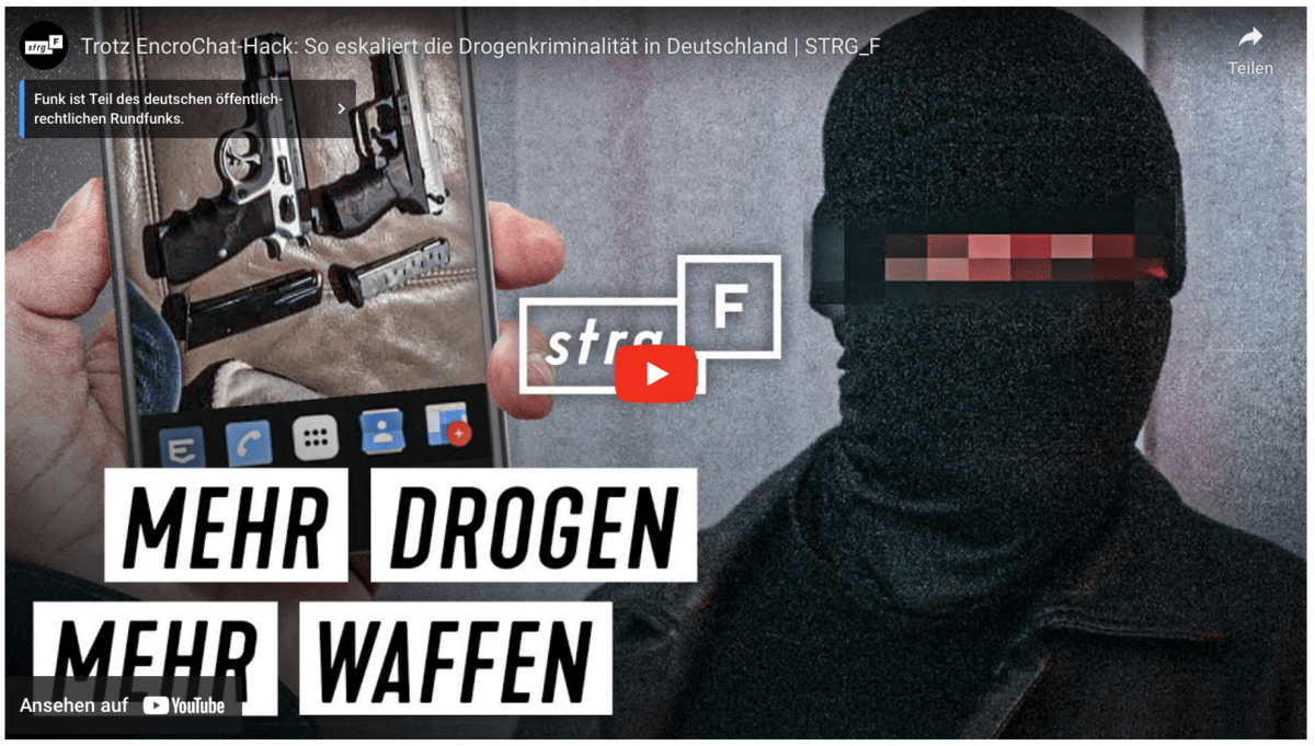 Trotz EncroChat-Hack: So eskaliert die Drogenkriminalität in Deutschland | STRG_F