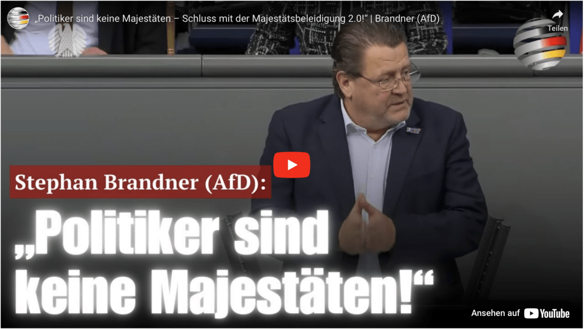 „Politiker sind keine Majestäten – Schluss mit der Majestätsbeleidigung 2.0!“ | Brandner (AfD)