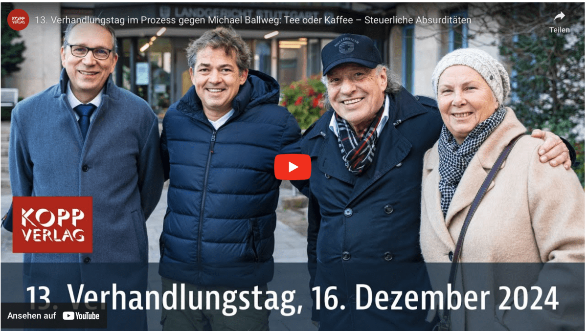 13. Verhandlungstag im Prozess gegen Michael Ballweg: Tee oder Kaffee – Steuerliche Absurditäten