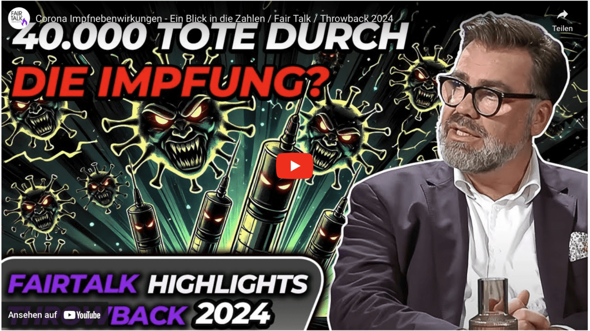 Corona Impfnebenwirkungen – Ein Blick in die Zahlen / Fair Talk / Throwback 2024