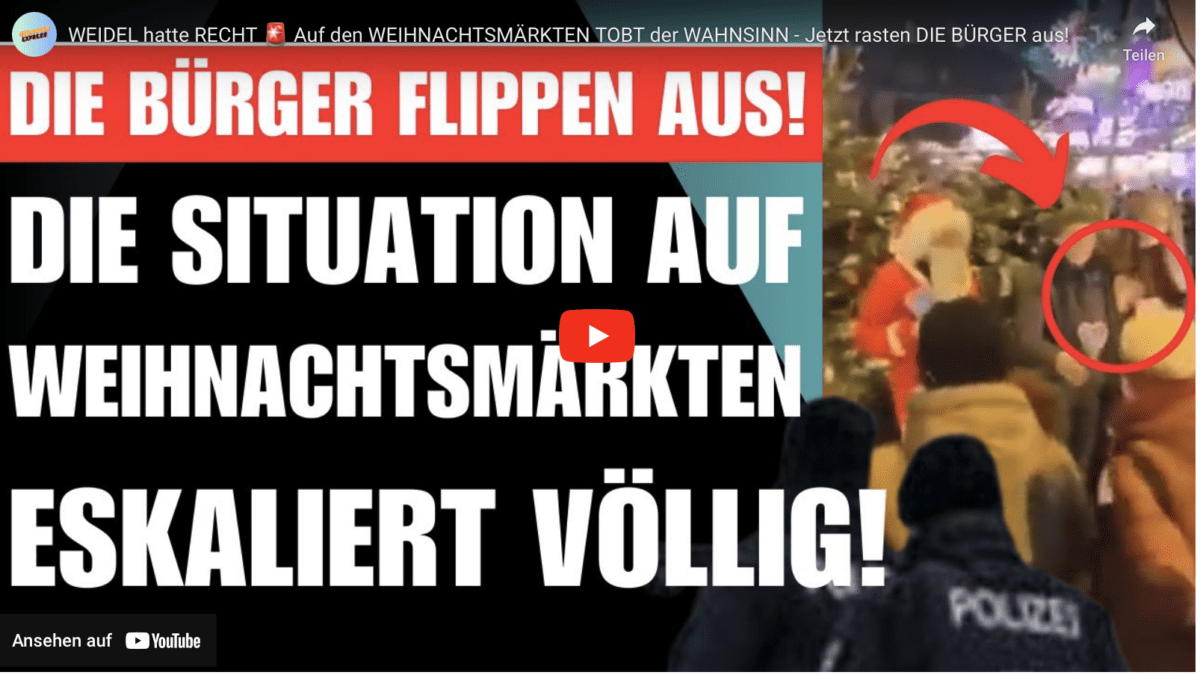 WEIDEL hatte RECHT  Auf den WEIHNACHTSMÄRKTEN TOBT der WAHNSINN – Jetzt rasten DIE BÜRGER aus!