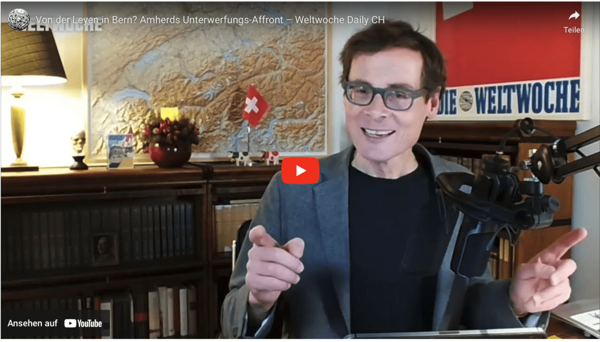 Von der Leyen in Bern? Amherds Unterwerfungs-Affront – Weltwoche Daily CH