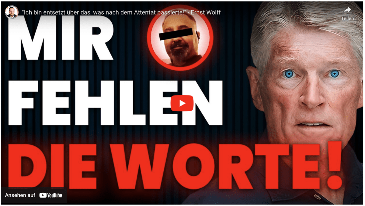 „Ich bin entsetzt über das, was nach dem Attentat passierte!“ – Ernst Wolff