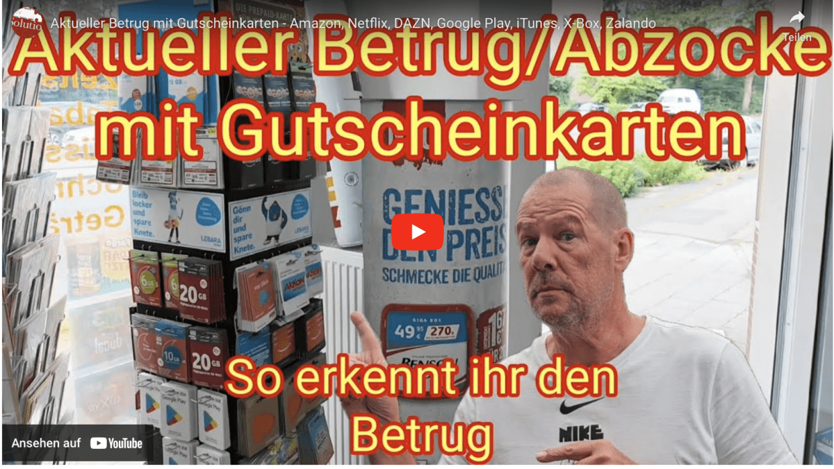 Aktueller Betrug mit Gutscheinkarten – Amazon, Netflix, DAZN, Google Play, iTunes, X-Box, Zalando