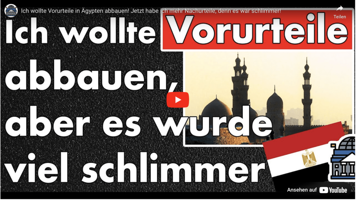 Ich wollte Vorurteile in Ägypten abbauen! Jetzt habe ich mehr Nachurteile, denn es war schlimmer!