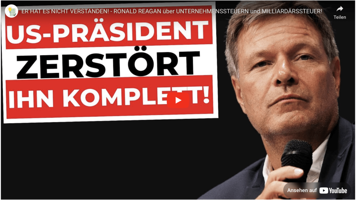 ER HAT ES NICHT VERSTANDEN! – RONALD REAGAN über UNTERNEHMENSSTEUERN und MILLIARDÄRSSTEUER!