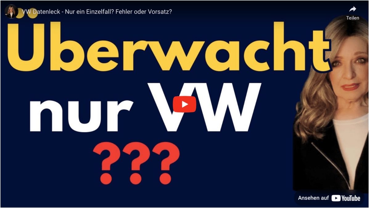 VW Datenleck – Nur ein Einzelfall? Fehler oder Vorsatz?