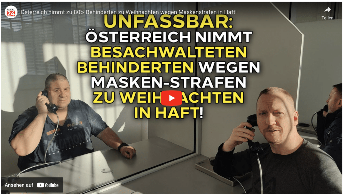 Österreich nimmt zu 80% Behinderten zu Weihnachten wegen Maskenstrafen in Haft!