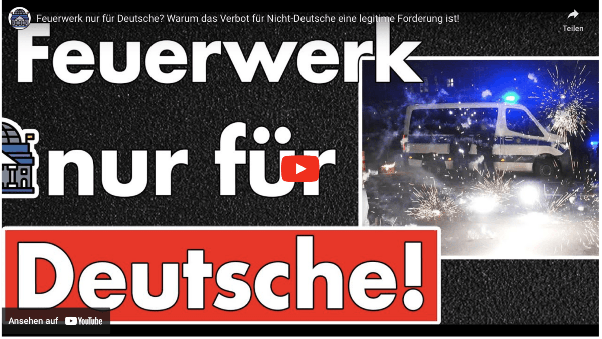 Feuerwerk nur für Deutsche? Warum das Verbot für Nicht-Deutsche eine legitime Forderung ist!
