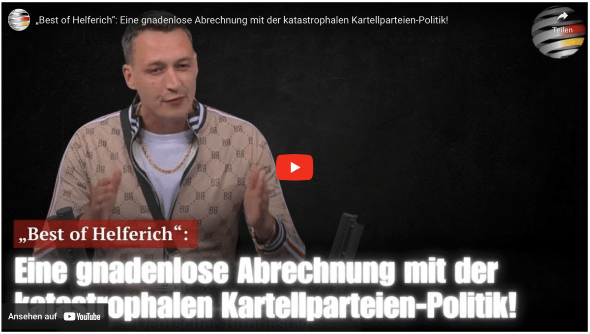 „Best of Helferich“: Eine gnadenlose Abrechnung mit der katastrophalen Kartellparteien-Politik!