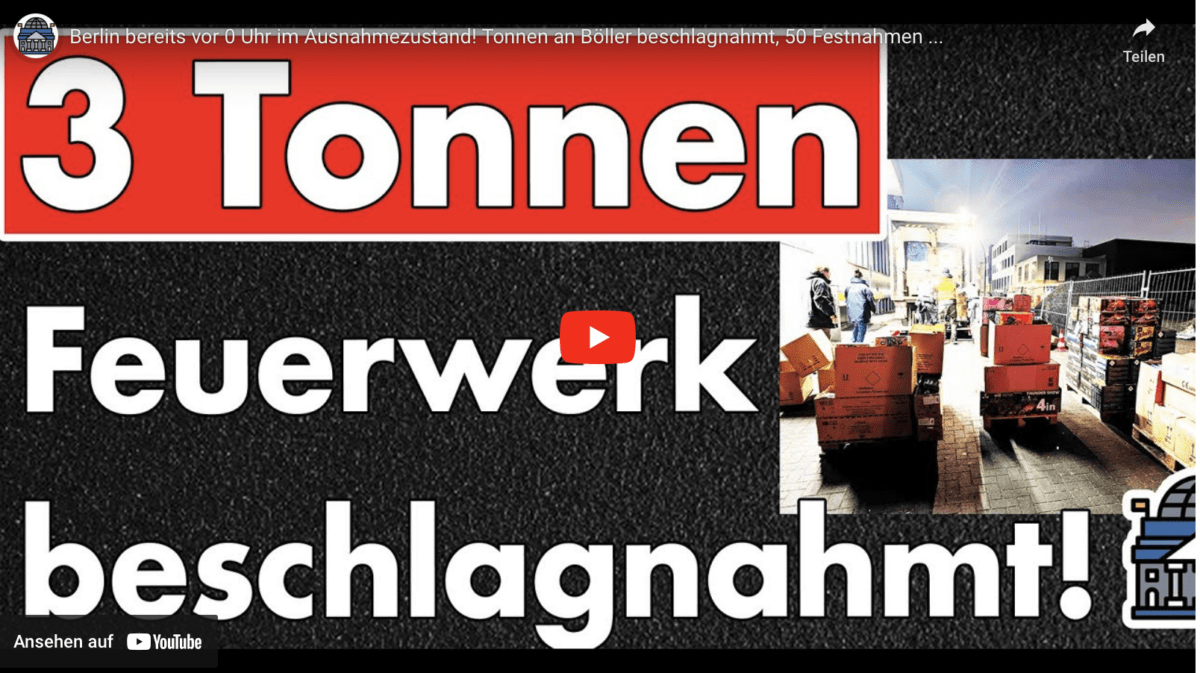 Berlin bereits vor 0 Uhr im Ausnahmezustand! Tonnen an Böller beschlagnahmt, 50 Festnahmen …