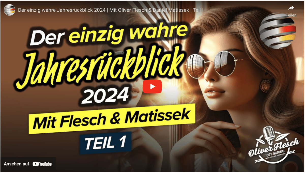 Der einzig wahre Jahresrückblick 2024 | Mit Oliver Flesch & Daniel Matissek | Teil I und Teil II