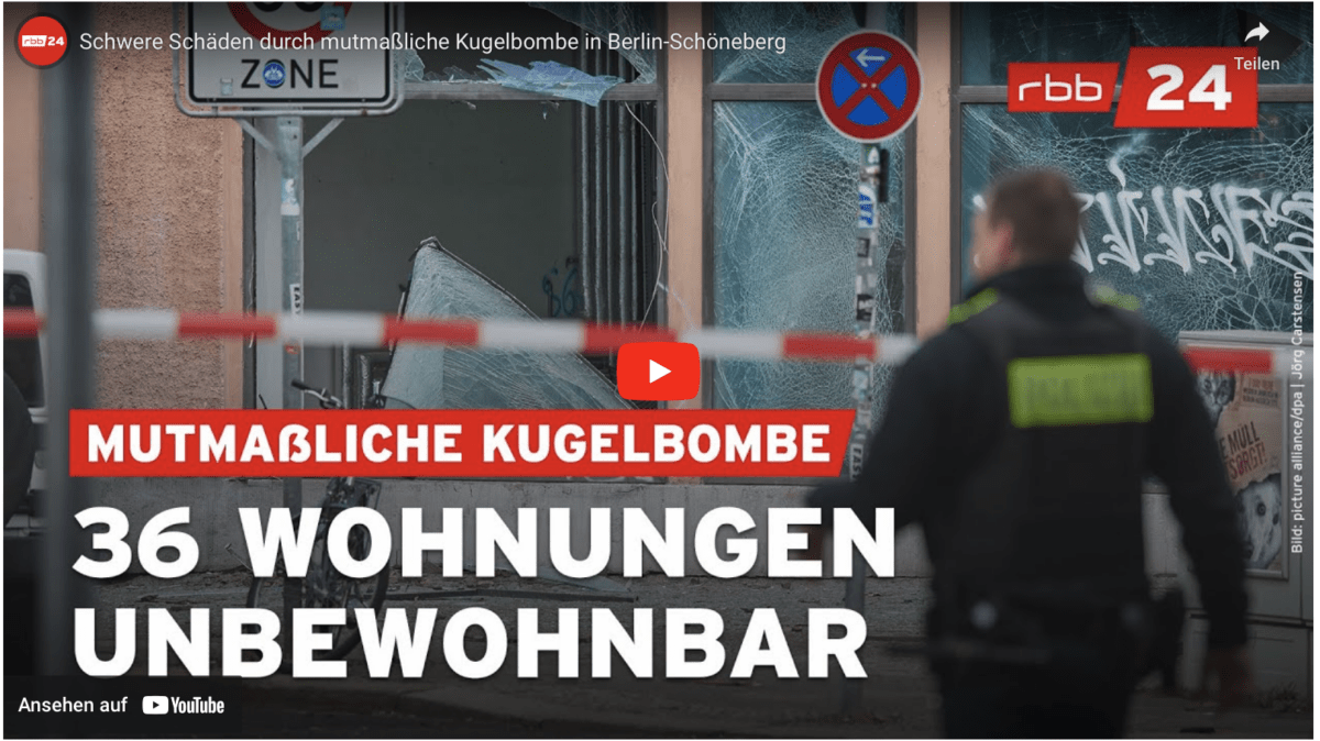 Schwere Schäden durch mutmaßliche Kugelbombe in Berlin-Schöneberg
