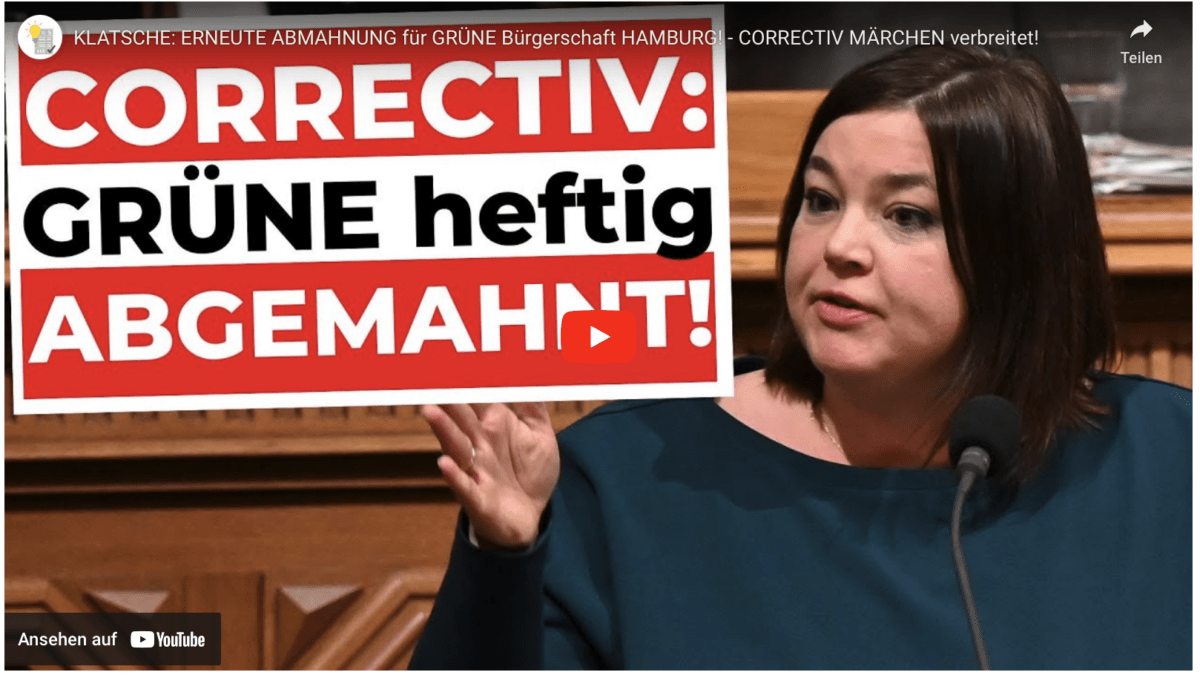 KLATSCHE: ERNEUTE ABMAHNUNG für GRÜNE Bürgerschaft HAMBURG! – CORRECTIV MÄRCHEN verbreitet!