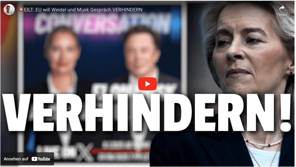 EILT: EU will Weidel und Musk Gespräch VERHINDERN