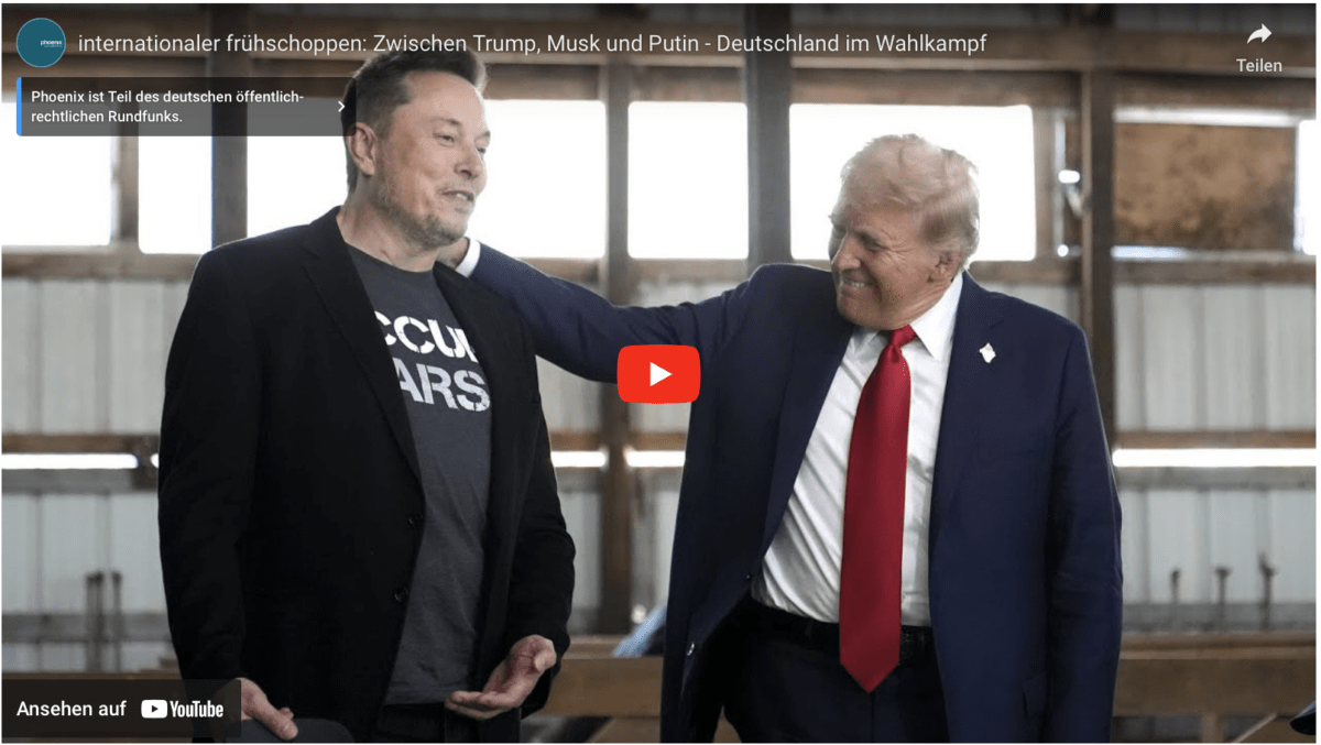 internationaler frühschoppen: Zwischen Trump, Musk und Putin – Deutschland im Wahlkampf