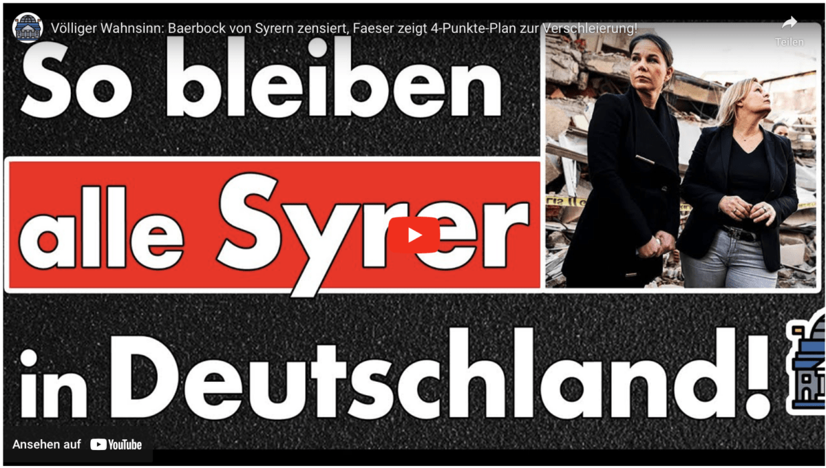 Völliger Wahnsinn: Baerbock von Syrern zensiert, Faeser zeigt 4-Punkte-Plan zur Verschleierung!