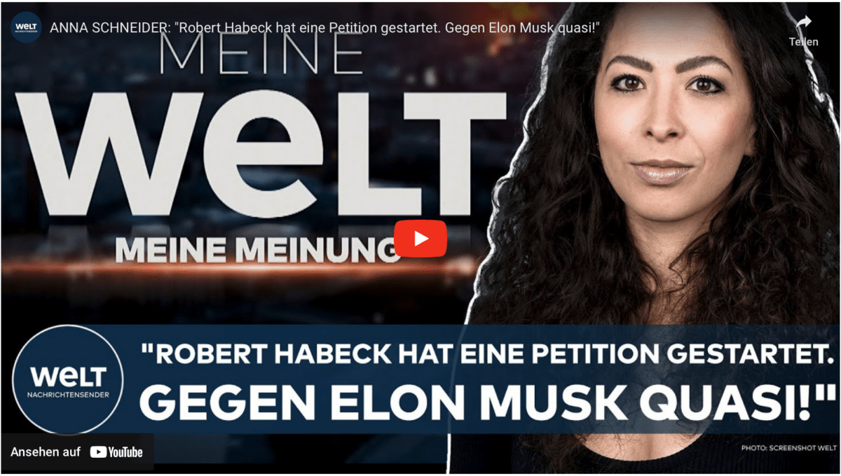 ANNA SCHNEIDER: „Robert Habeck hat eine Petition gestartet. Gegen Elon Musk quasi!“